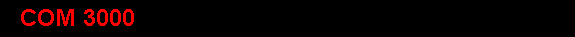 COM 3000 