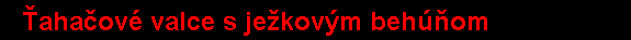 �aha�ov� valce s je�kov�m beh��om