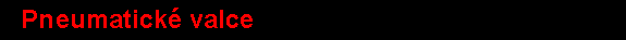 Pneumatick� valce