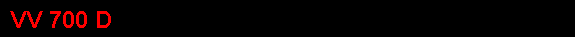 VV 700 D
